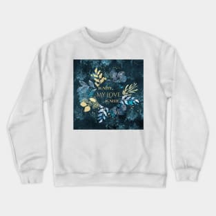 Shatter Me- Ignite My Love Crewneck Sweatshirt